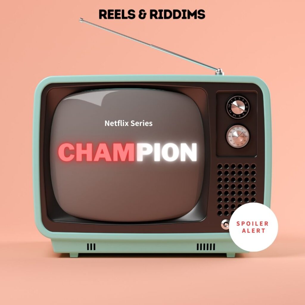 Vintage TV Reels & Riddims review of Netflix Series Champion