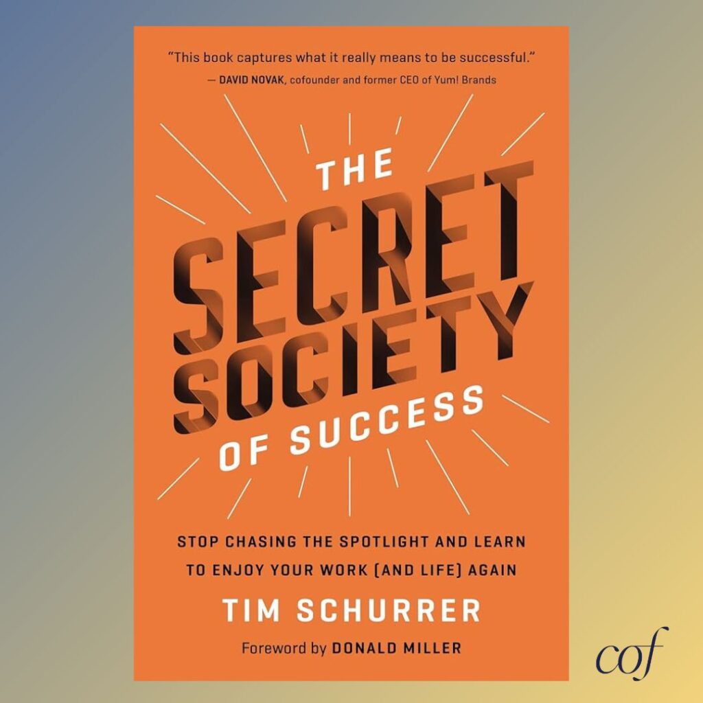 The Secret Society of Success by Tim Schurrer